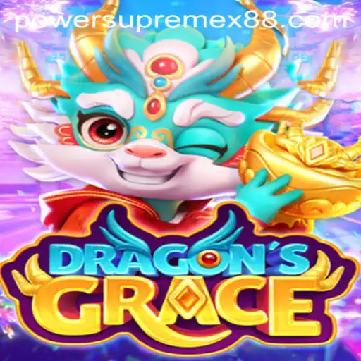 DragonsGrace: Discover the PowerSupremeX Era