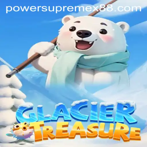 Discovering the Epic Journey in GlacierTreasure: PowerSupremeX