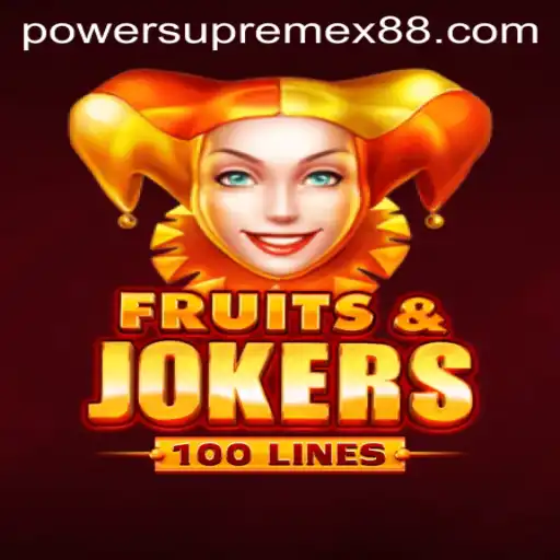 Dive into the World of FruitsAndJokers100 with PowerSupremeX Enhancements
