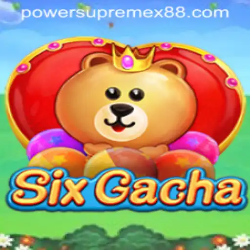 Exploring SixGacha: PowerSupremeX Awaits