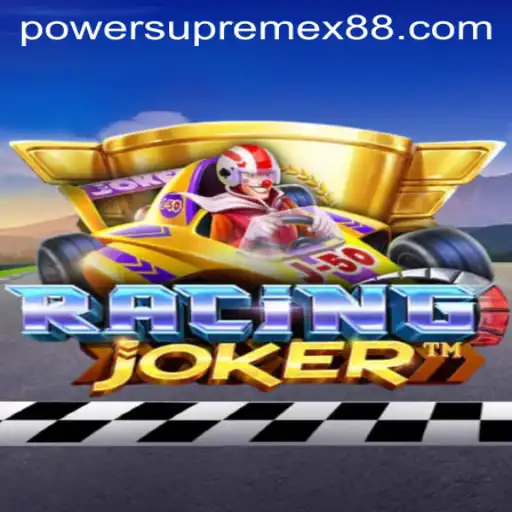 RacingJoker: Experience Thrills with PowerSupremeX