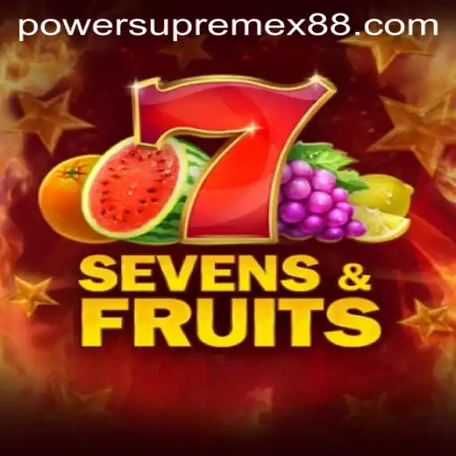 Unveiling SevensFruits: A Journey Through PowerSupremeX